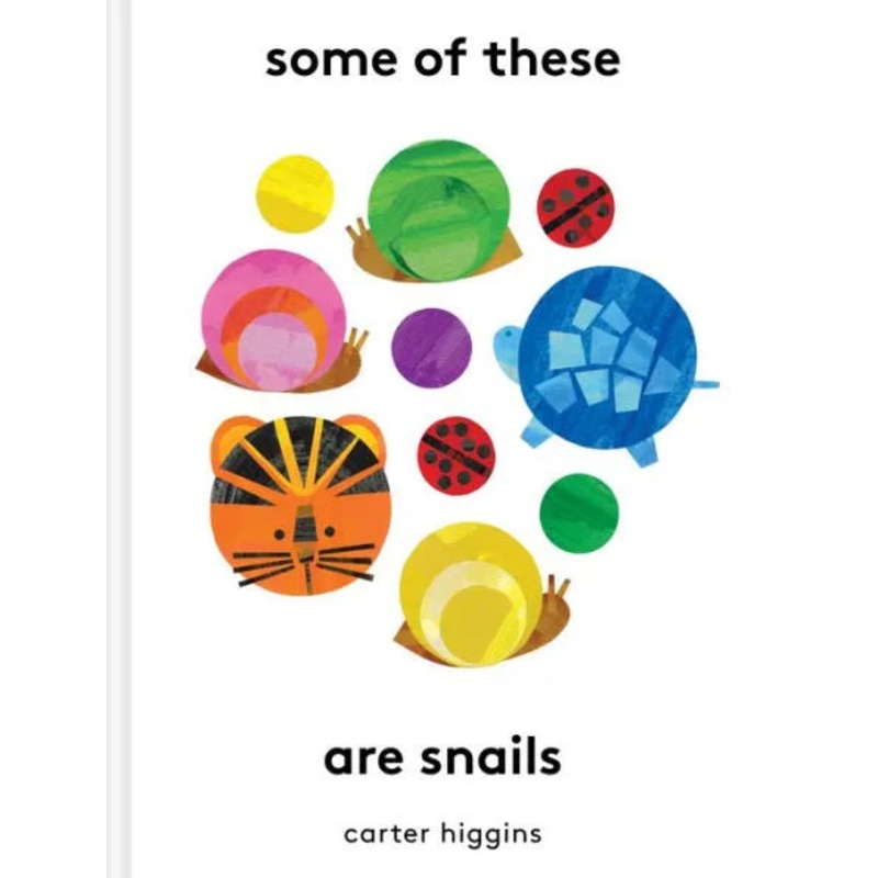 Some of These Are Snails Hardcover