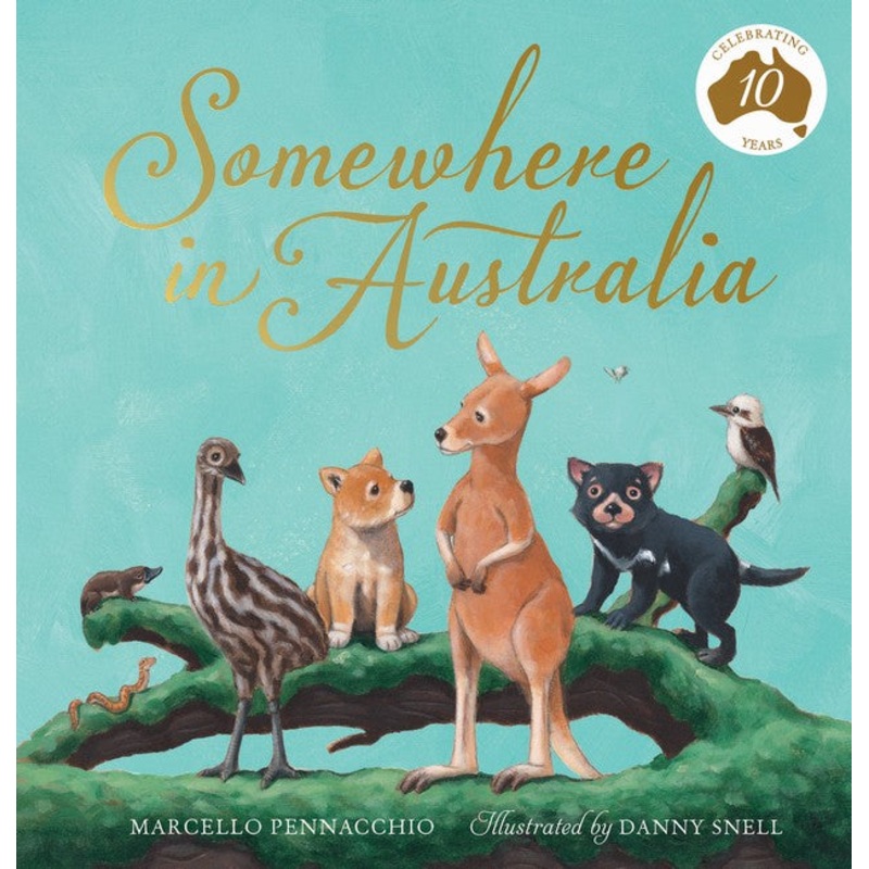 Somewhere In Australia (10th Anniversary Edition)