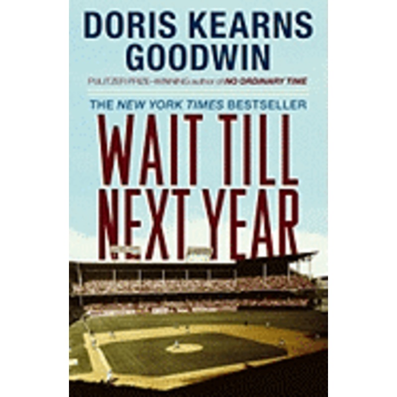 Wait Till Next Year: A Memoir