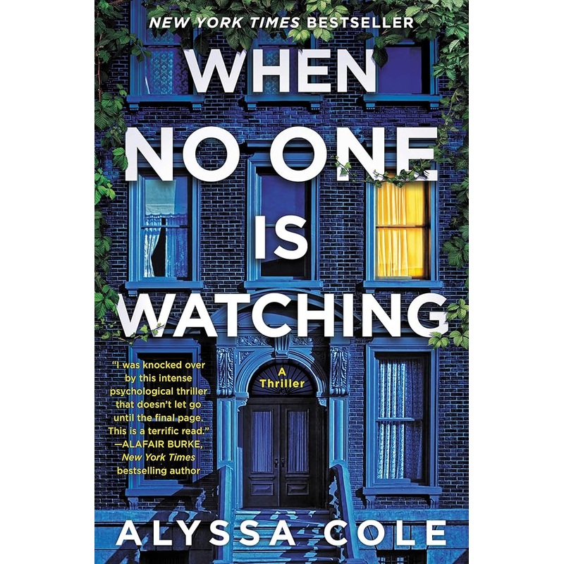When No One Is Watching: A Thriller