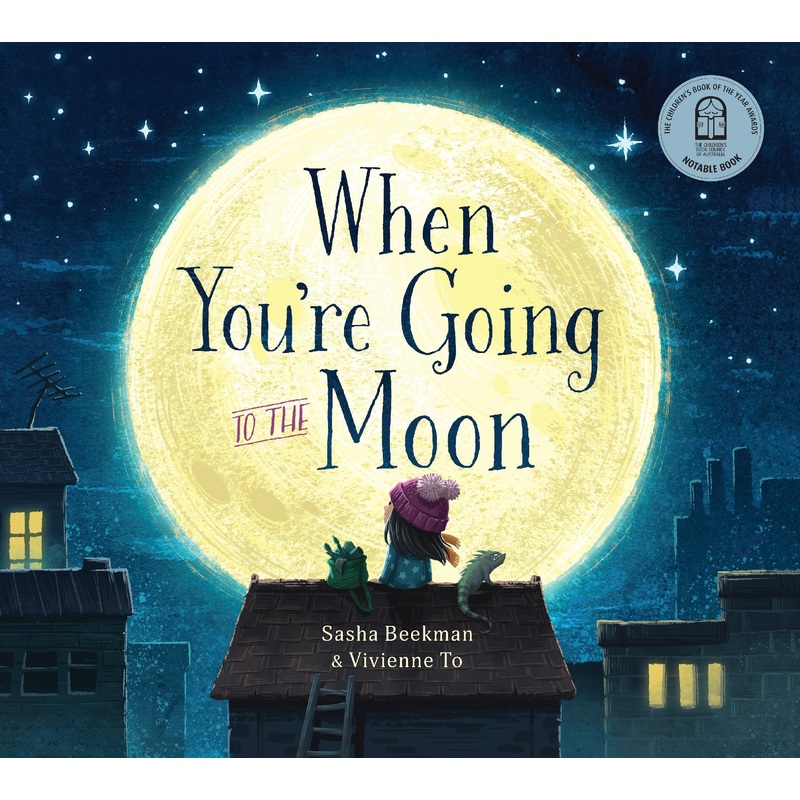 When You’re Going To The Moon