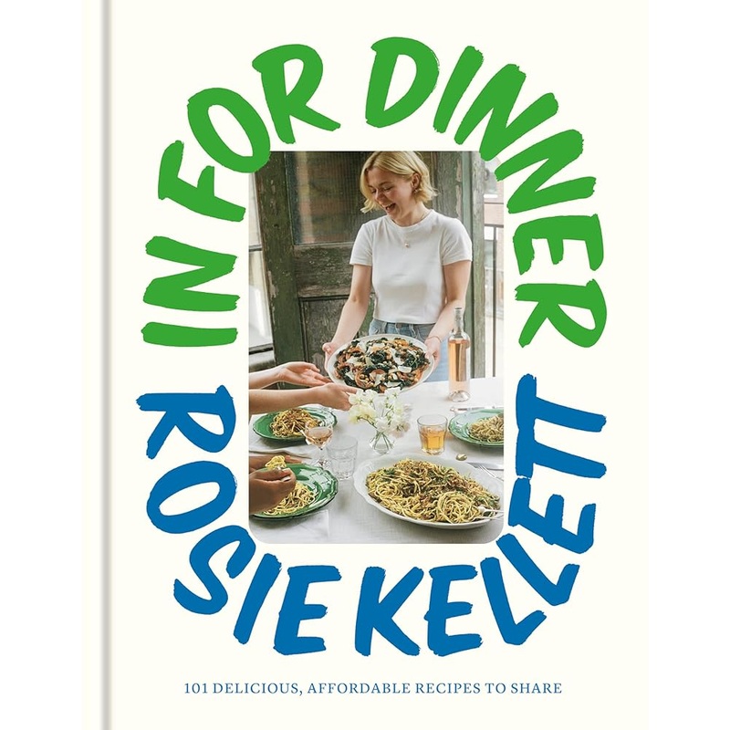 (08/19/25 PREORDER) In for Dinner: 101 Delicious, Affordable Recipes to Share