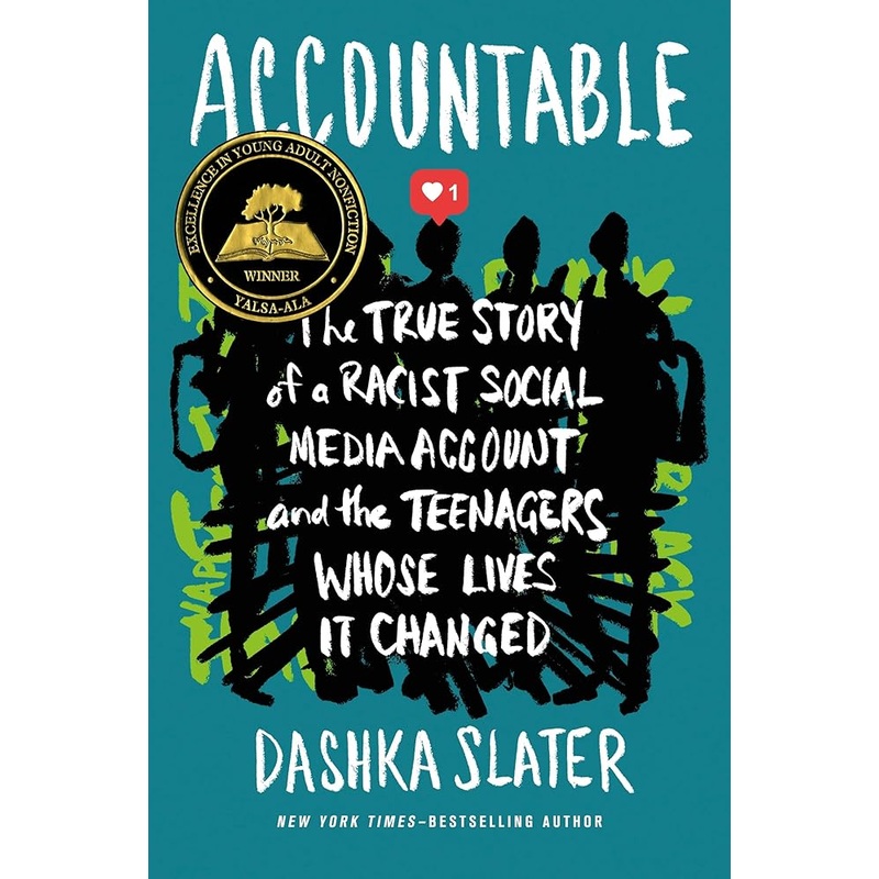 Accountable: The True Story of a Racist Social Media Account and the Teenagers Whose Lives It Changed