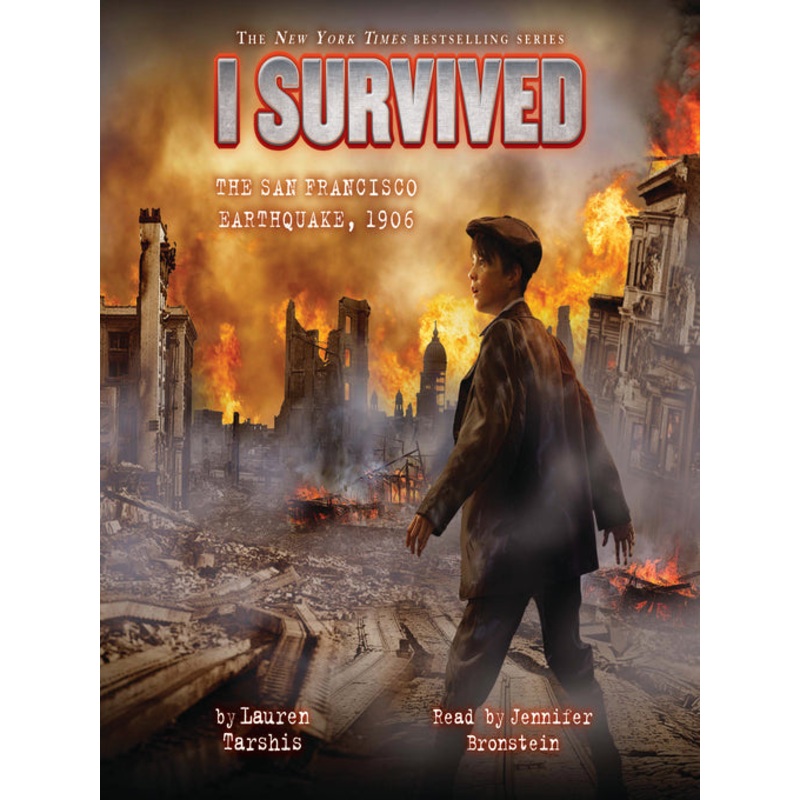 I Survived the San Francisco Earthquake, 1906 (I Survived #5)