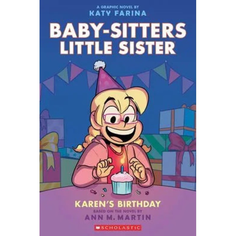 Karen’s Birthday: A Graphic Novel (Baby-Sitters Little Sister #6) Paperback