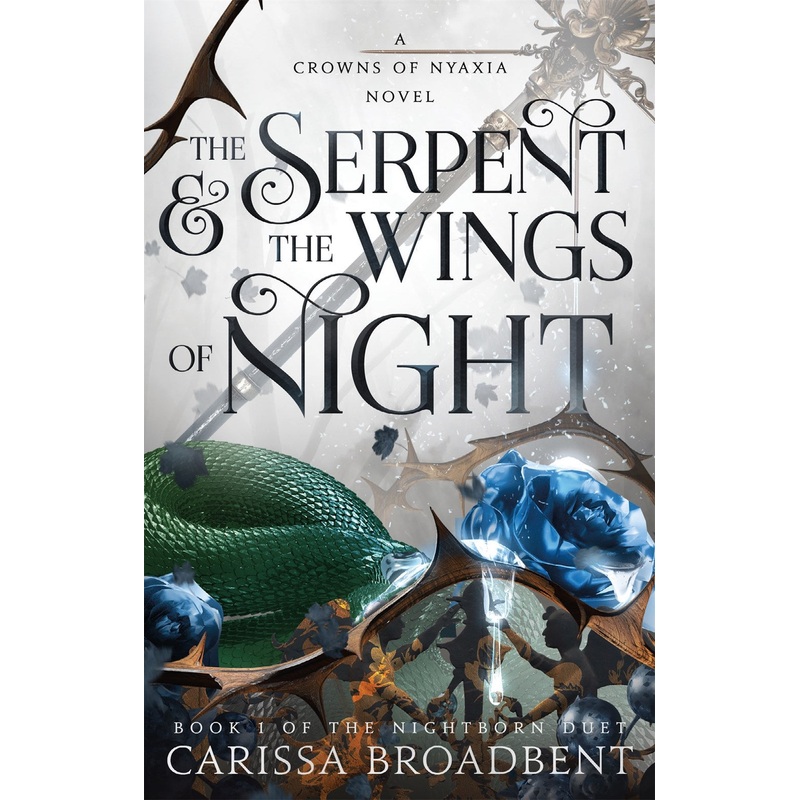 The Serpent & the Wings of Night (Crowns of Nyaxia series #1)