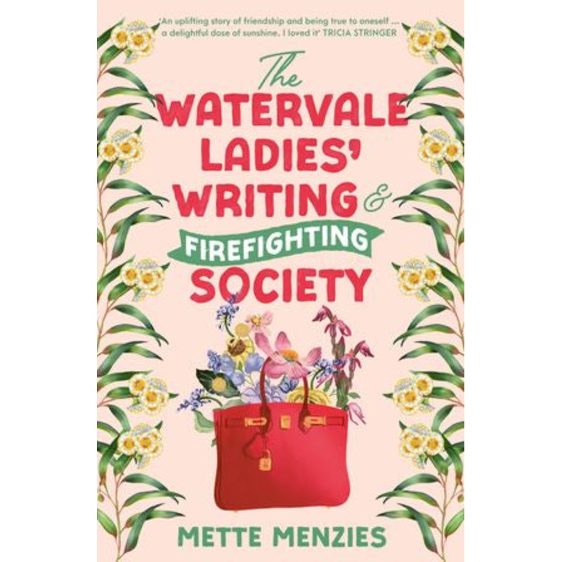 The Watervale Ladies’ Writing And Firefighting Society