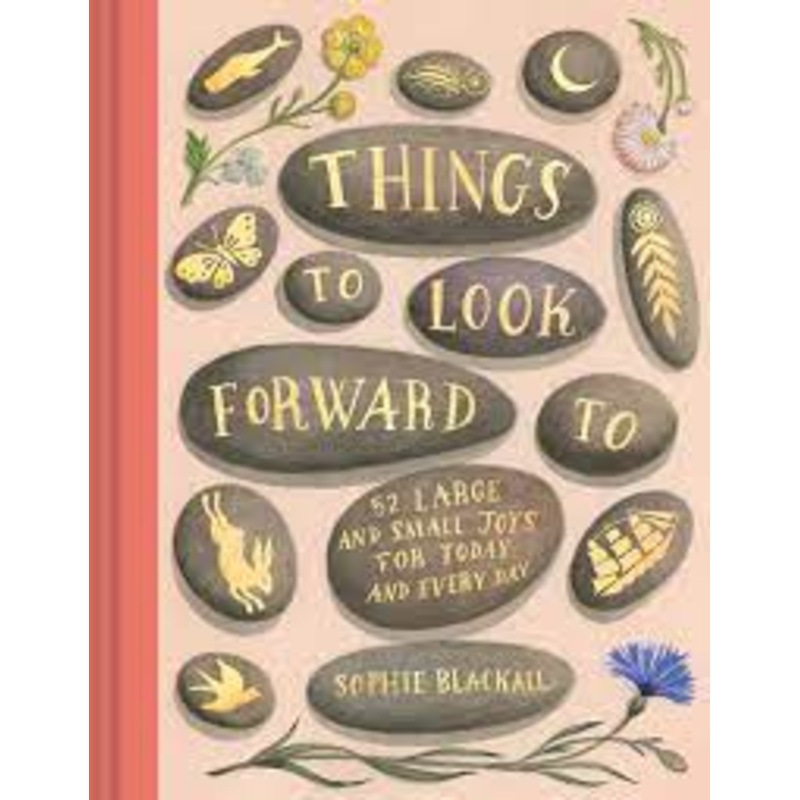 Things to Look Forward To