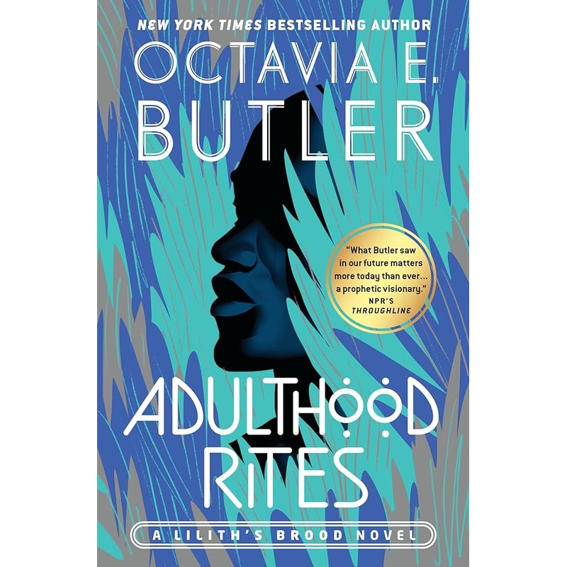 Adulthood Rites (Lilith’s Brood, 2)