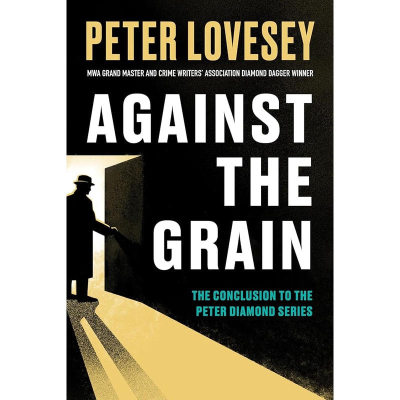 Against the Grain (A Detective Peter Diamond Mystery)