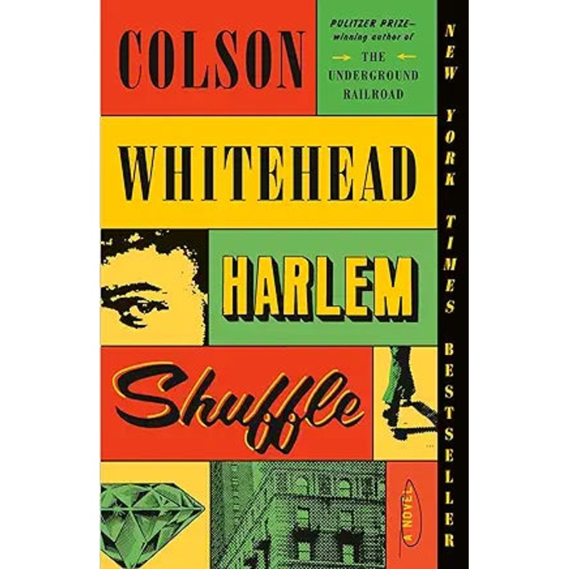 Harlem Shuffle by Colson Whitehead