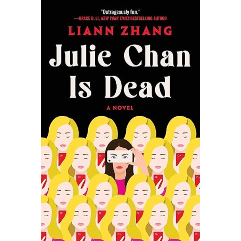 Julie Chan is Dead: A Novel by Liann Zhang