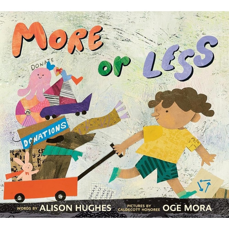 More or Less by Alison Hughes, Oge Mora