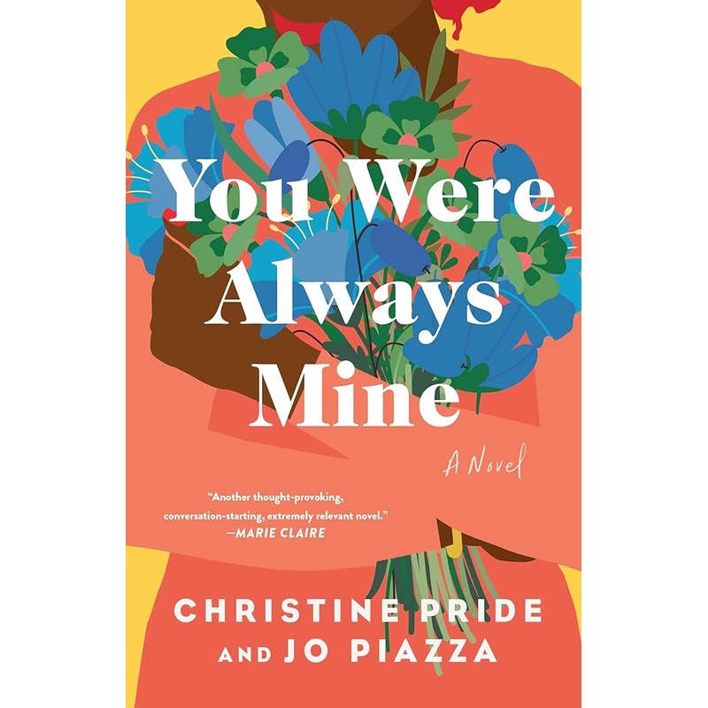 You Were Always Mine: A Novel