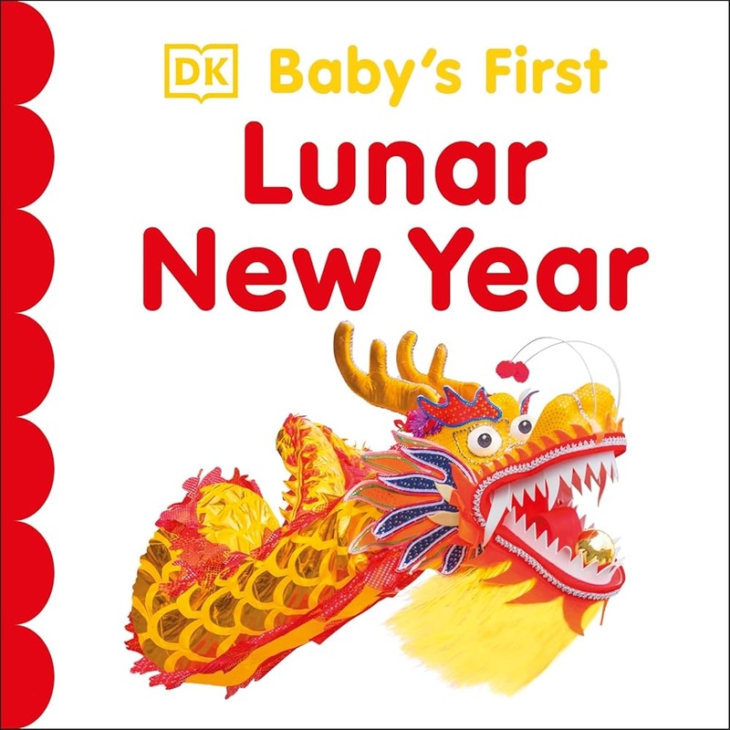 Baby’s First Lunar New Year (Baby’s First Holidays)