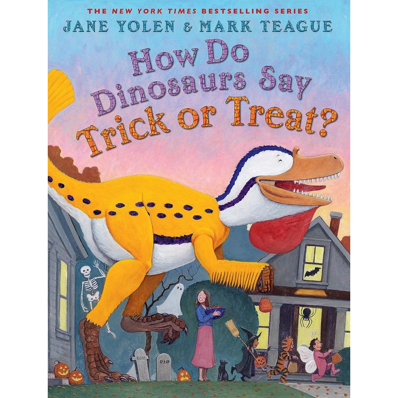 How Do Dinosaurs Say Trick or Treat? Hardcover