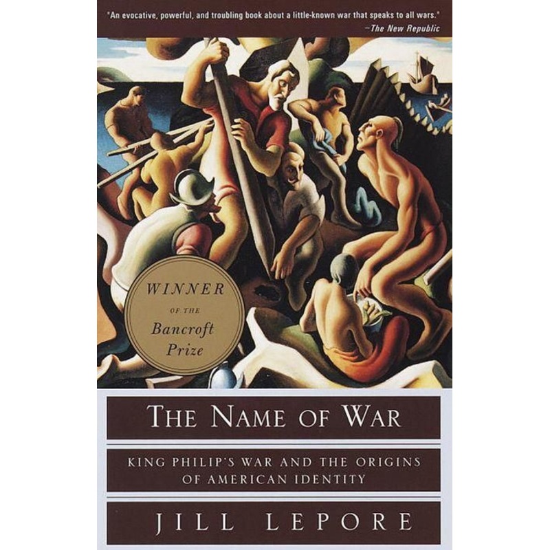 The Name of War: King Philip’s War and the Origins of American Identity Paperback