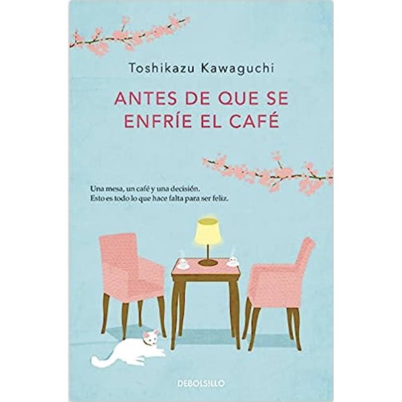 Antes de que Se enfre el Caf (Antes de que se enfrie el Cafe #1)