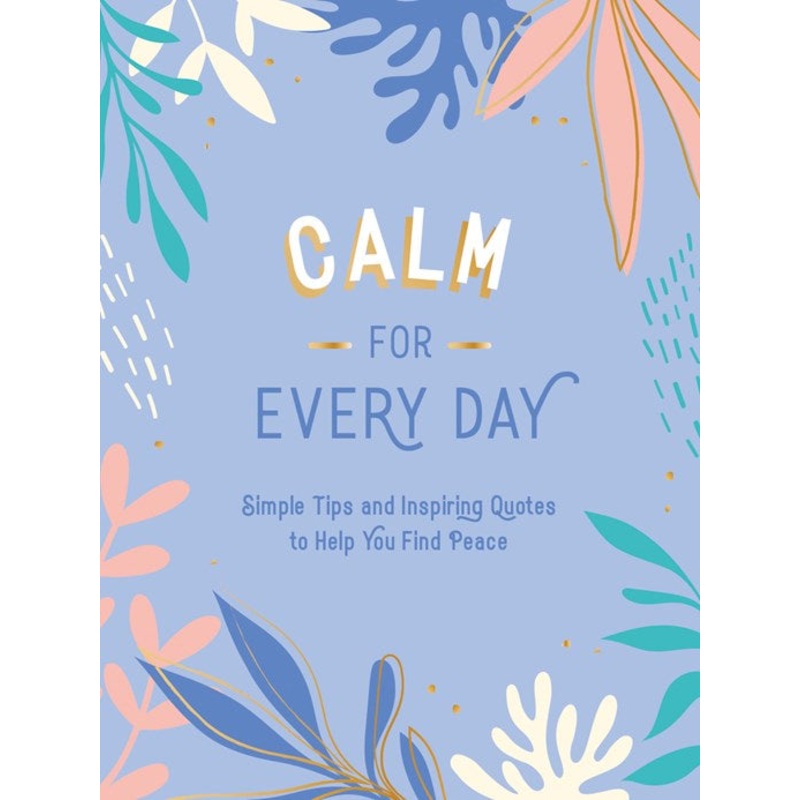 Calm for Every Day