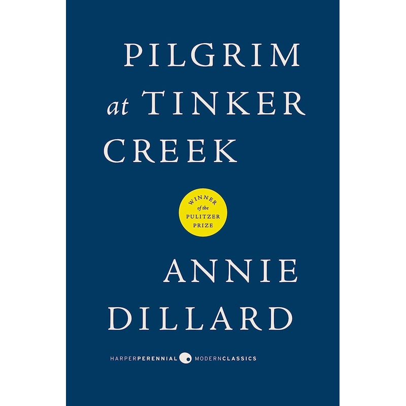 Pilgrim at Tinker Creek Paperback