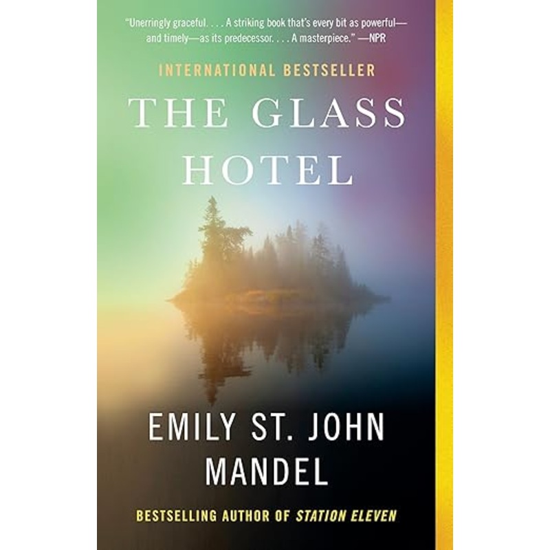 The Glass Hotel by Emily St. John Mandel