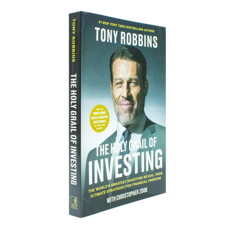 The Holy Grail of Investing: The World’s Greatest Investors Reveal Their Ultimate Strategies for Financial Freedom