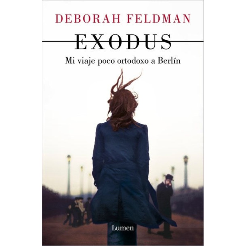 Exodus: Mi viaje poco ortodoxo a Berln