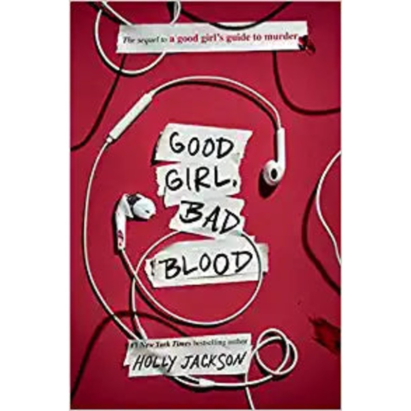 Good Girl, Bad Blood: The Sequel to A Good Girl’s Guide to Murder