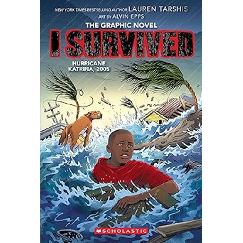 I Survived Graphic Novel 6 – Hurricane Katrina, 2005