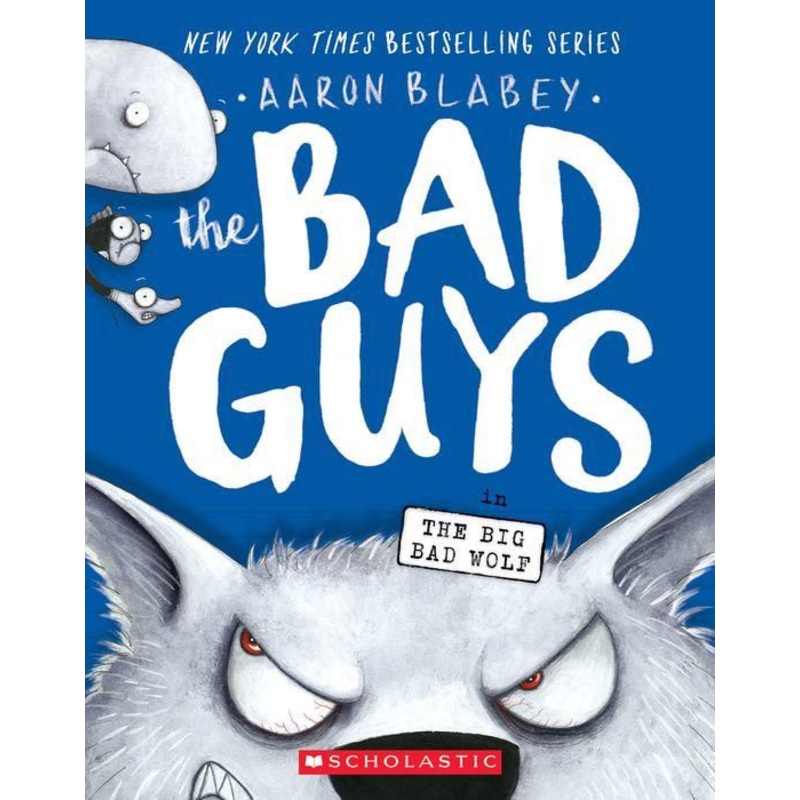 The Bad Guys in the Big Bad Wolf (The Bad Guys Series #9) Paperback