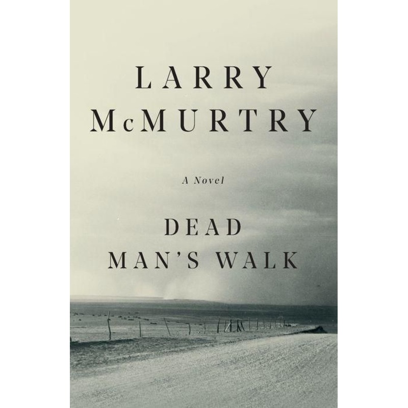 Dead Man’s Walk Paperback