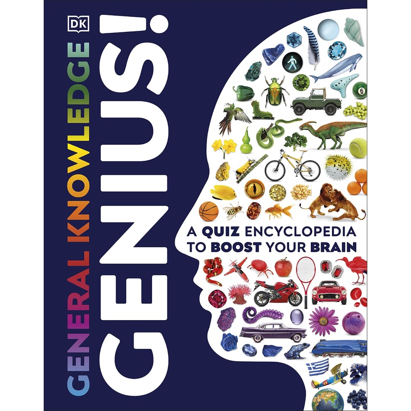 General Knowledge Genius!: A Quiz Encyclopedia to Boost Your Brain By DK
