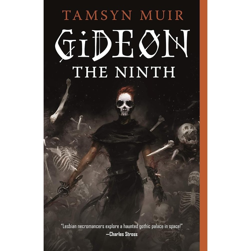 Gideon the Ninth (The Locked Tomb Series, 1) by Tamsyn Muir