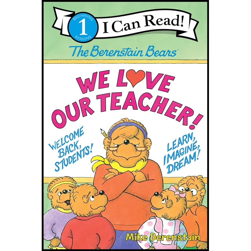 The Berenstain Bears: We Love Our Teacher! Hardcover