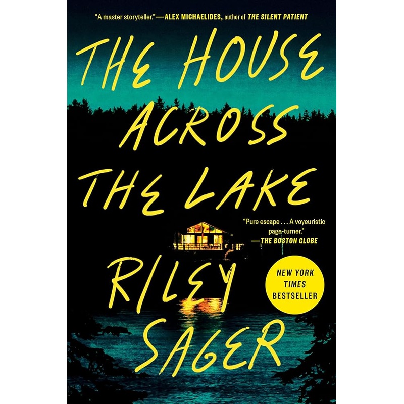 The House Across the Lake: A Novel