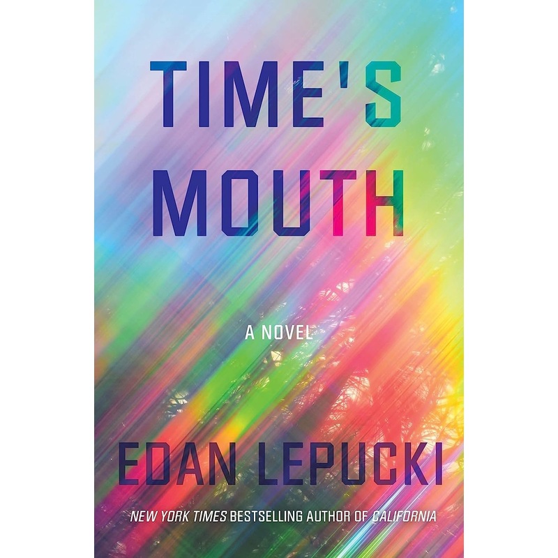 Time’s Mouth Hardcover