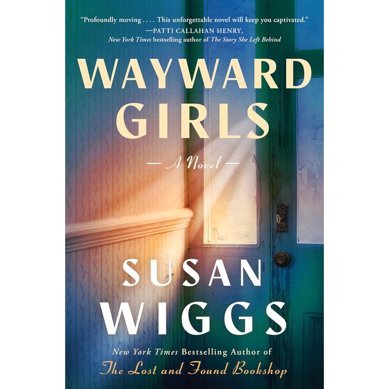 Wayward Girls: A Novel Hardcover