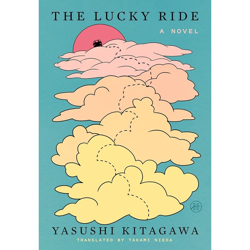 (10/07/25 PREORDER) The Lucky Ride: A Novel Full of Opportunity