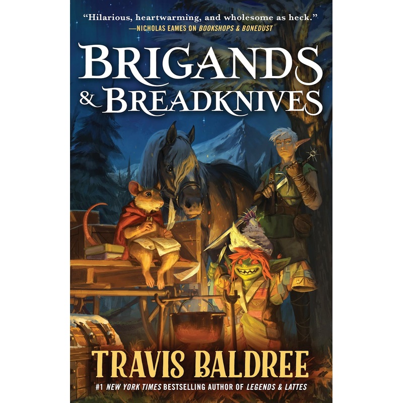 Brigands & Breadknives (Legends & Lattes)