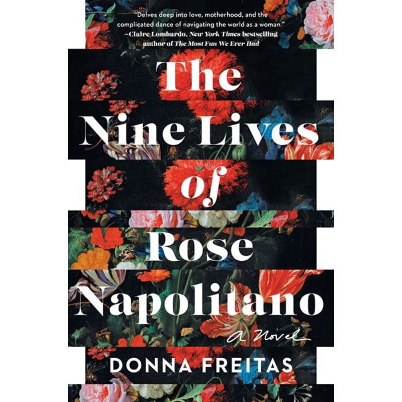 The Nine Lives of Rose Napolitano : A Novel