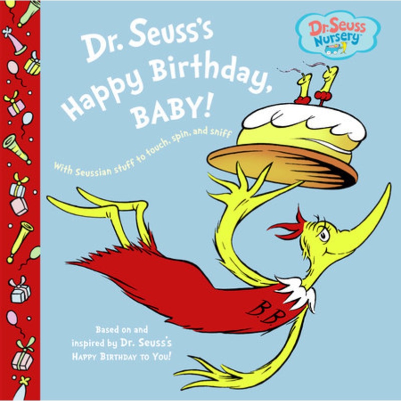Dr. Seuss’s Happy Birthday, Baby!