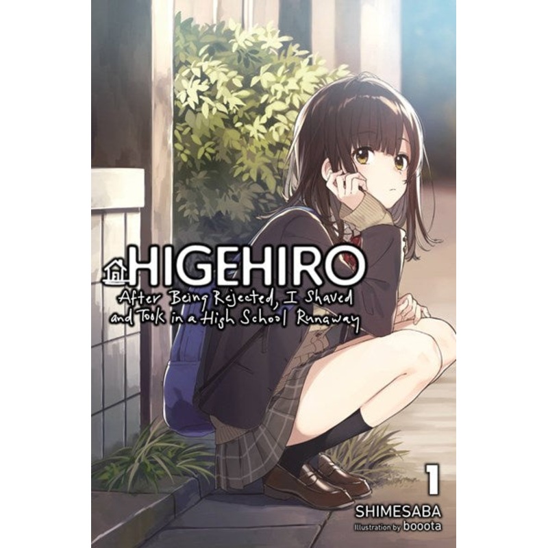 HIGEHIRO:After Being Rejected, I Shaved and Took in a High School Runaway, Vol. 1