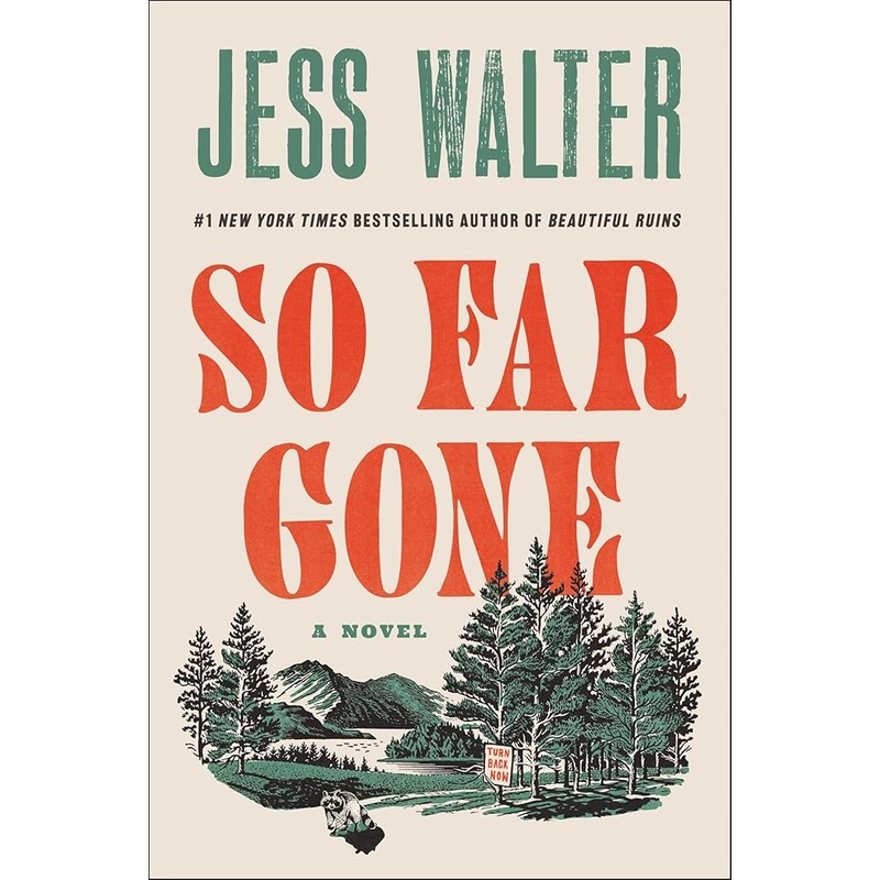So Far Gone: A Novel by Jess Walter