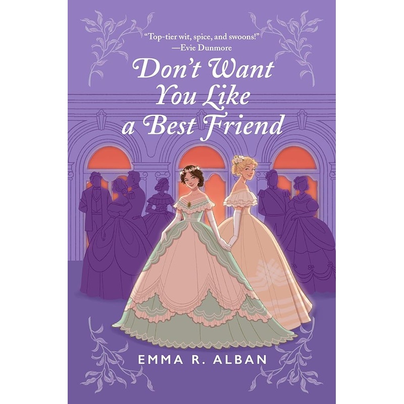 Don’t Want You Like a Best Friend: A Novel