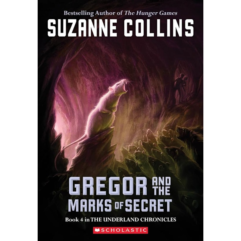 Gregor And The Marks Of Secret (Underland Chronicles, Book 4)