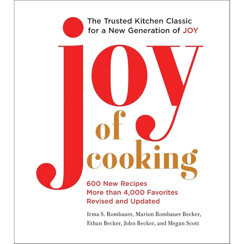Joy of Cooking: Fully Revised and Updated