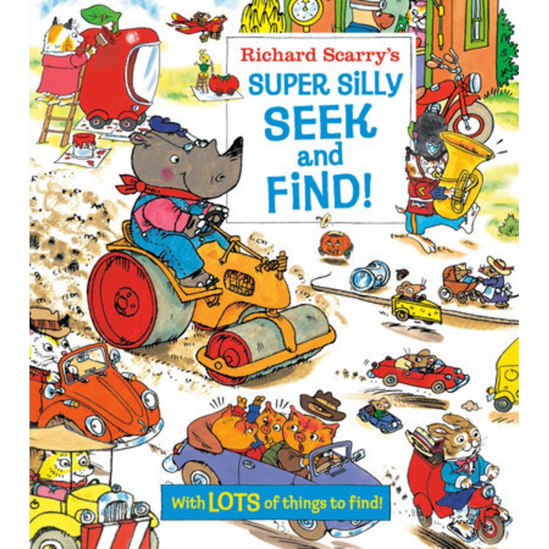 Richard Scarry’s Super Silly Seek and Find!