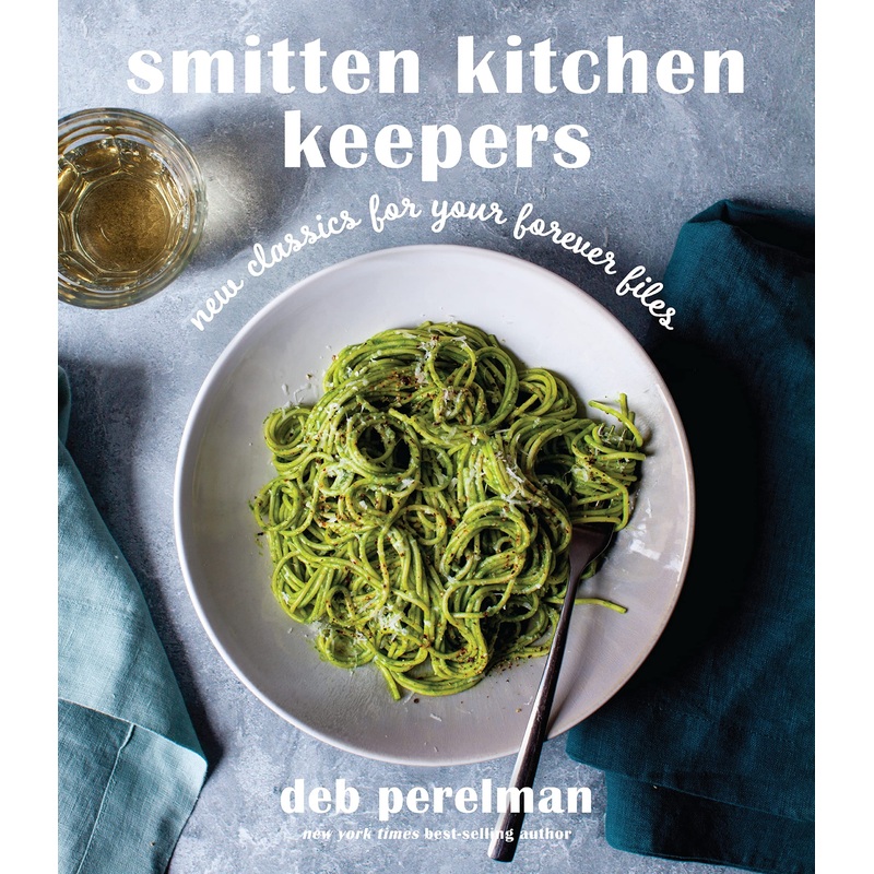 Smitten Kitchen Keepers: New Classics for Your Forever Files: A Cookbook Hardcover