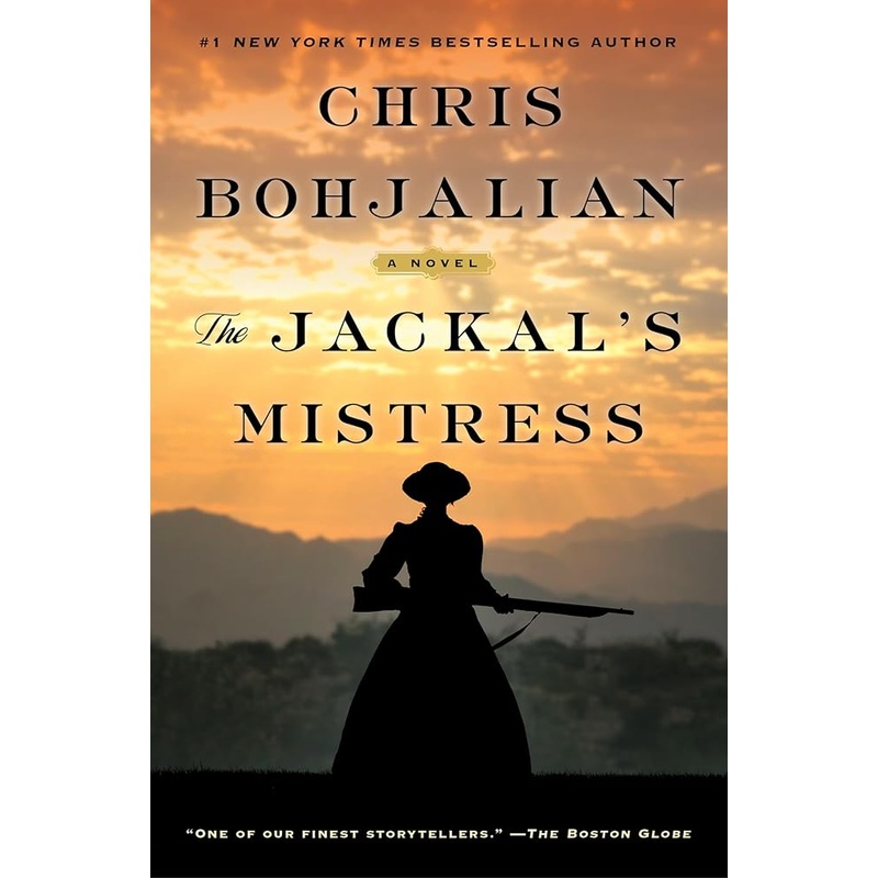 The Jackal’s Mistress: A Novel by Chris Bohjalian