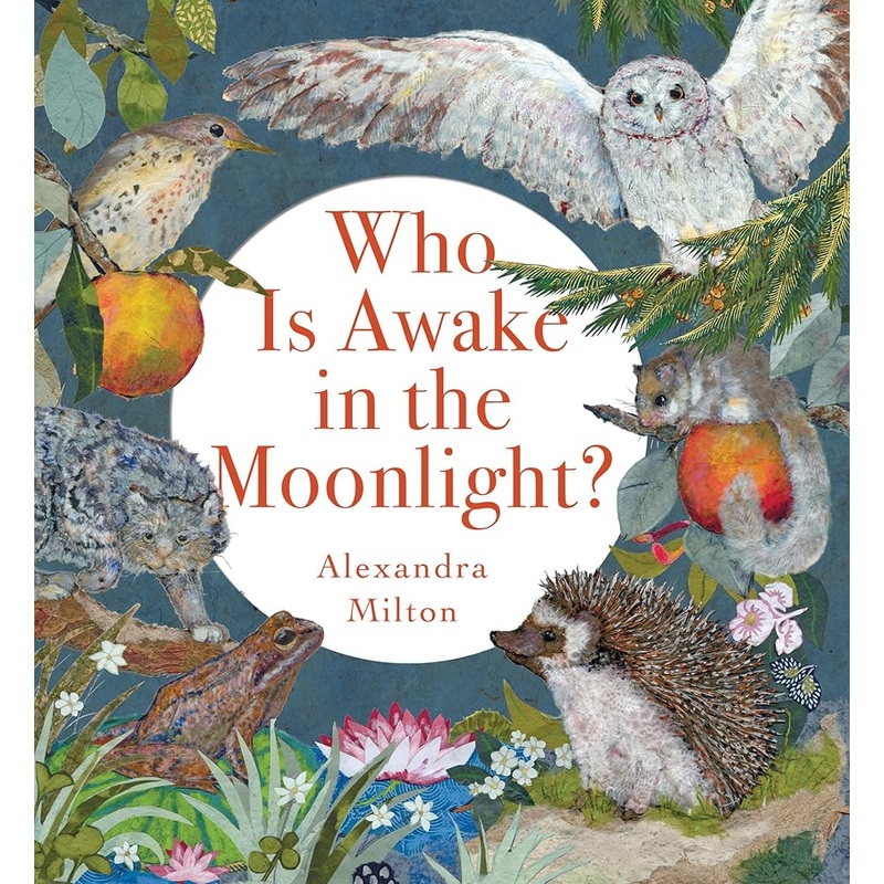 (10/07/25 PREORDER) Who Is Awake in the Moonlight? (Nature Revealed!)